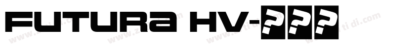 Futura Hv字体转换